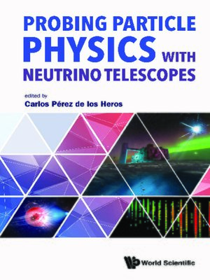cover image of Probing Particle Physics With Neutrino Telescopes